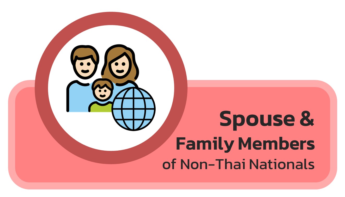 Visa for Spouse and Family Members of Thai Nationals