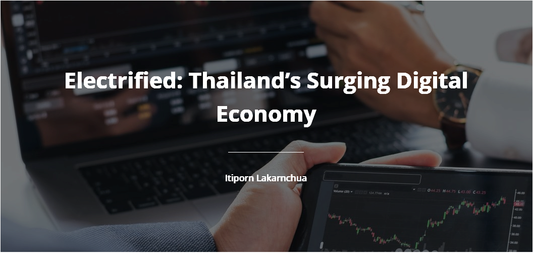 1._Electrified_-_Thailand’s_Surging_Digital_Economy