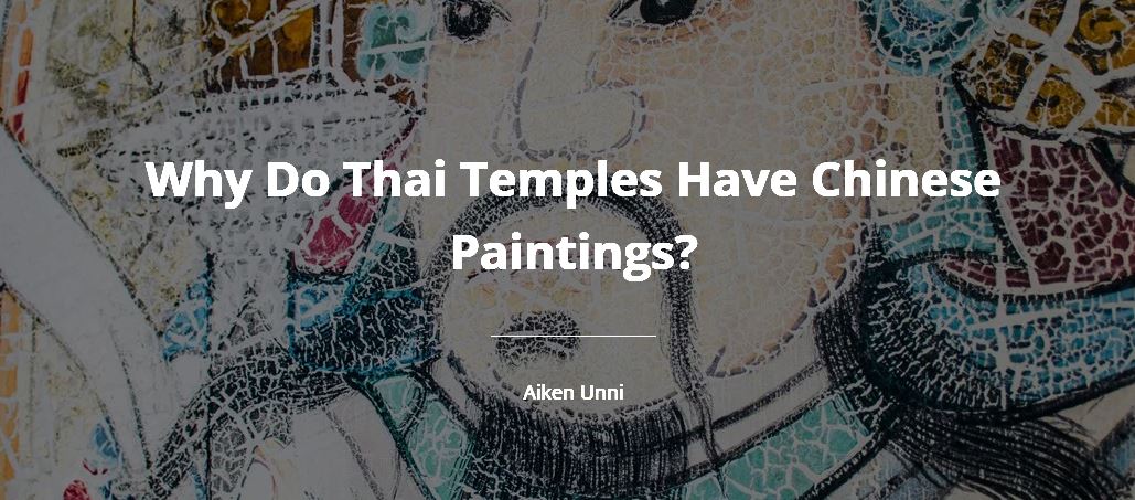 1._Why_do_Thai_Temples_have_Chinese_Painting
