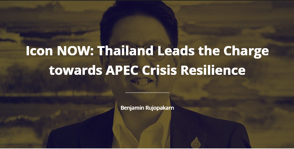 1._Icon_NOW_-_Thailand_Leads_the_Charge_towards_APEC_Crisis_Resilience