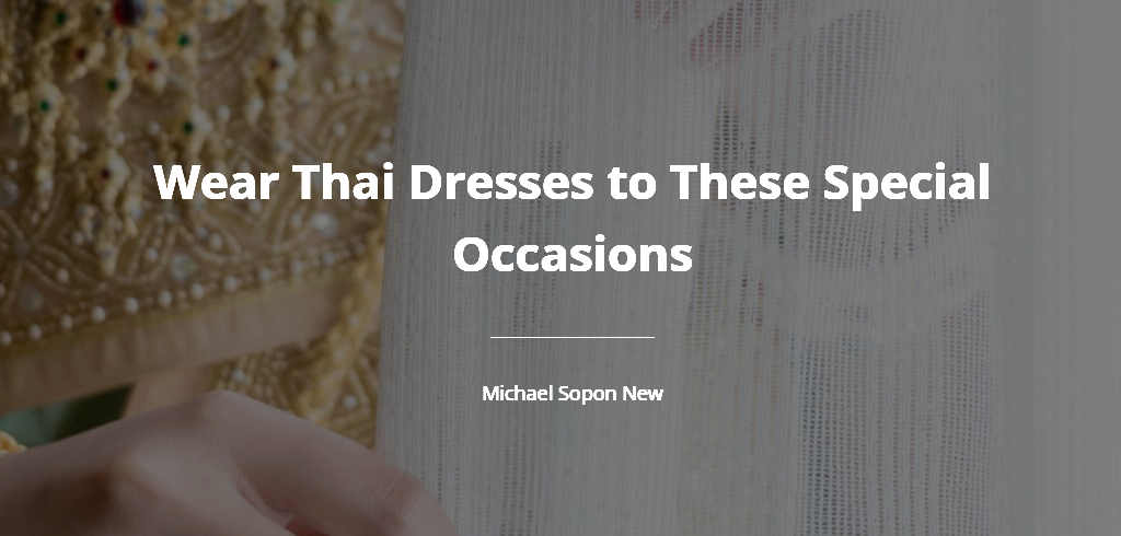 2._Wear_Thai_Dresses_to_These_Special_Occasions