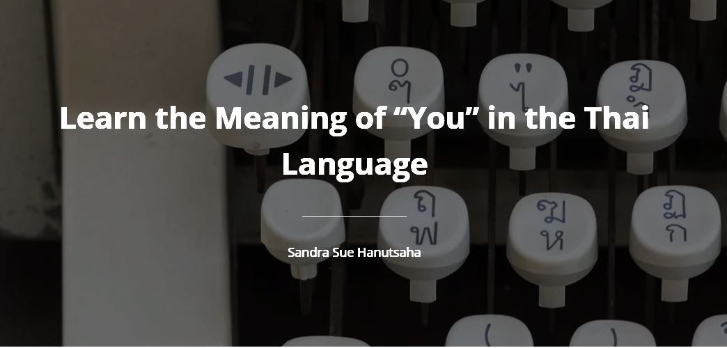 6._Learn_the_Meaning_of_“You”_in_the_Thai_Language