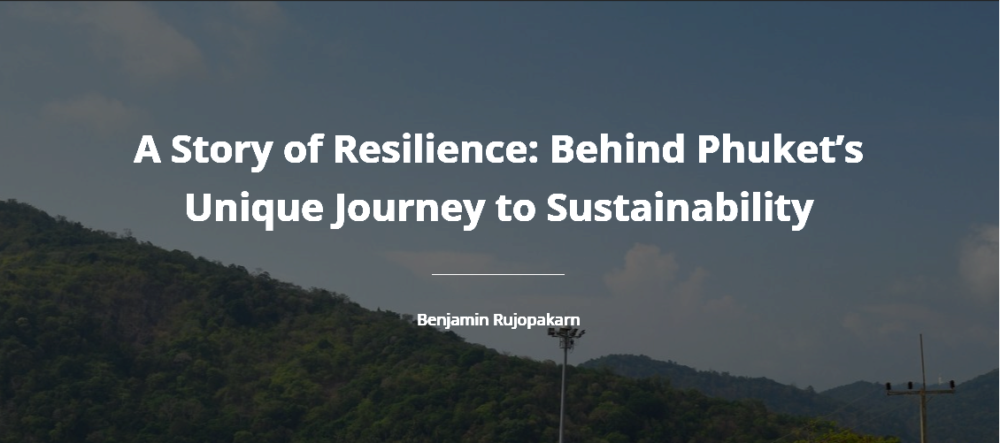 2._A_Story_of_Resilience_-_Behind_Phuket’s_Unique_Journey_to_Sustainability