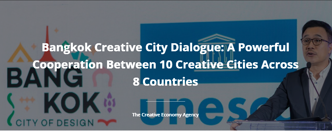 1._Bangkok_Creative_City_Dialogue_-_A_Powerful_Cooperation_Between_10_Creative_Cities_Across_8_Countries
